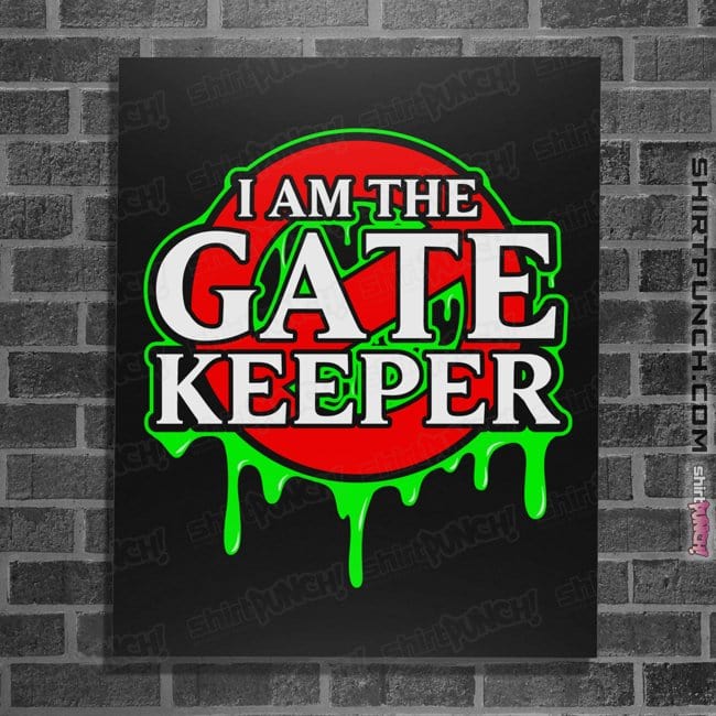 Daily_Deal_Shirts Posters / 4"x6" / Black The Gatekeeper