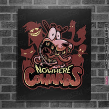 Load image into Gallery viewer, Secret_Shirts Posters / 4&quot;x6&quot; / Black Nowhere Cowards
