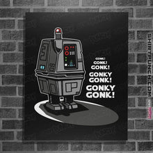 Load image into Gallery viewer, Daily_Deal_Shirts Posters / 4&quot;x6&quot; / Black Gonk!
