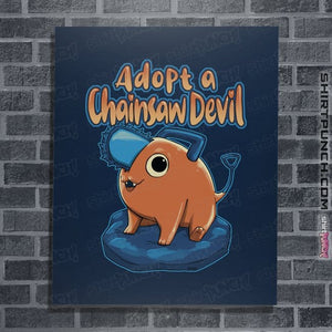 Daily_Deal_Shirts Posters / 4"x6" / Navy Adopt A Chainsaw