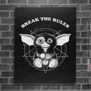 Daily_Deal_Shirts Posters / 4"x6" / Black Break The Rules