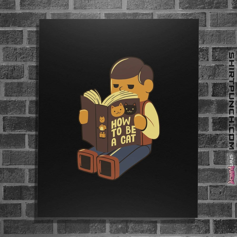 Shirts Posters / 4"x6" / Black How To Be A Cat