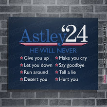 Load image into Gallery viewer, Daily_Deal_Shirts Posters / 4&quot;x6&quot; / Navy Astley &#39;24
