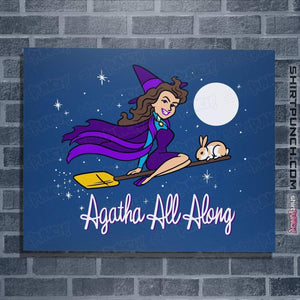 Shirts Posters / 4"x6" / Royal Blue It Was Agatha All Along