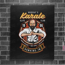 Load image into Gallery viewer, Daily_Deal_Shirts Posters / 4&quot;x6&quot; / Black Murray&#39;s Karate Club

