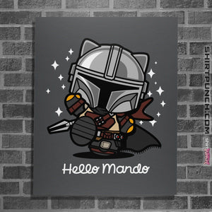 Shirts Posters / 4"x6" / Charcoal Hello Mando