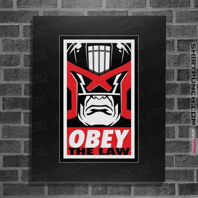Daily_Deal_Shirts Posters / 4"x6" / Black Obey The Law