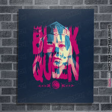 Load image into Gallery viewer, Daily_Deal_Shirts Posters / 4&quot;x6&quot; / Navy The Black Queen
