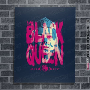 Daily_Deal_Shirts Posters / 4"x6" / Navy The Black Queen