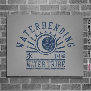 Shirts Posters / 4"x6" / Sports Grey Water Bending