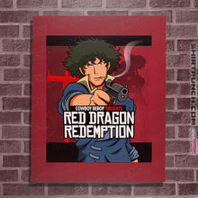 Load image into Gallery viewer, Shirts Posters / 4&quot;x6&quot; / Red Red Dragon Redemption
