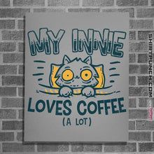 Load image into Gallery viewer, Daily_Deal_Shirts Posters / 4&quot;x6&quot; / Sports Grey Innie Loves Coffee

