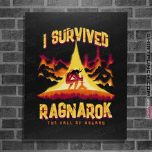 Load image into Gallery viewer, Daily_Deal_Shirts Posters / 4&quot;x6&quot; / Black I Survived Ragnarok
