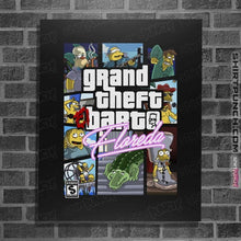 Load image into Gallery viewer, Daily_Deal_Shirts Posters / 4&quot;x6&quot; / Black Grand Theft Floreda
