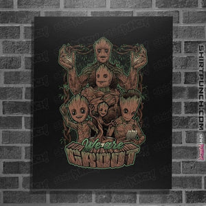 Daily_Deal_Shirts Posters / 4"x6" / Black We Are Groots