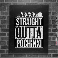 Load image into Gallery viewer, Shirts Posters / 4&quot;x6&quot; / Black Straight Outta Pochinki
