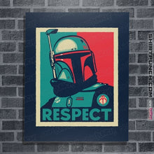 Load image into Gallery viewer, Daily_Deal_Shirts Posters / 4&quot;x6&quot; / Navy Respect

