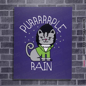 Daily_Deal_Shirts Posters / 4"x6" / Violet Purrrrrple Rain