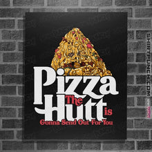 Load image into Gallery viewer, Daily_Deal_Shirts Posters / 4&quot;x6&quot; / Black Pizza Sends Out
