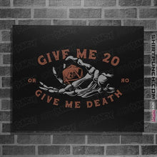 Load image into Gallery viewer, Shirts Posters / 4&quot;x6&quot; / Black Give Me 20

