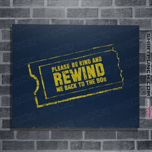 Load image into Gallery viewer, Daily_Deal_Shirts Posters / 4&quot;x6&quot; / Navy Rewind Me Back To The 90s
