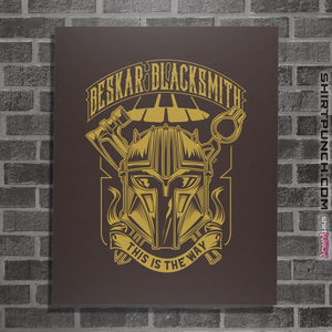 Shirts Posters / 4"x6" / Dark Chocolate Beskar Blacksmith