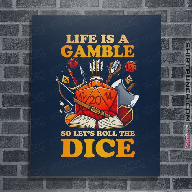 Shirts Posters / 4"x6" / Navy Life Is A Gamble