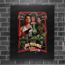 Load image into Gallery viewer, Secret_Shirts Posters / 4&quot;x6&quot; / Black Big Trouble
