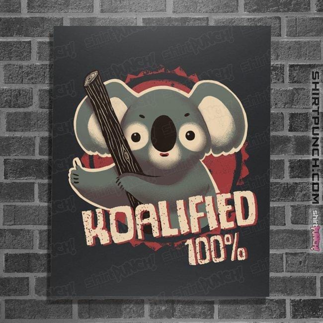 Shirts Posters / 4"x6" / Dark Heather 100% Koalified