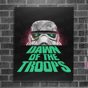 Daily_Deal_Shirts Posters / 4"x6" / Black Dawn Of The Troops