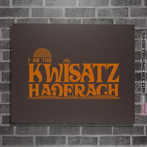 Shirts Posters / 4"x6" / Dark Chocolate Kwisatz Haderach