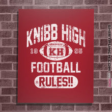 Load image into Gallery viewer, Shirts Posters / 4&quot;x6&quot; / Red Knibb High Football Rules

