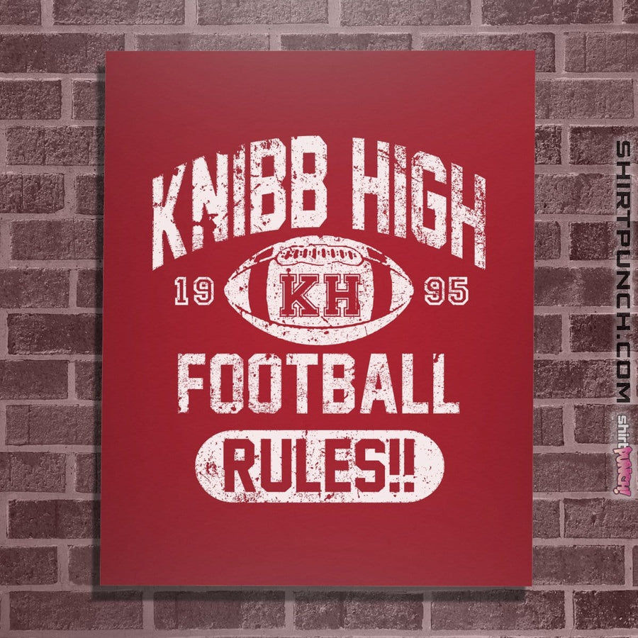 Shirts Posters / 4"x6" / Red Knibb High Football Rules