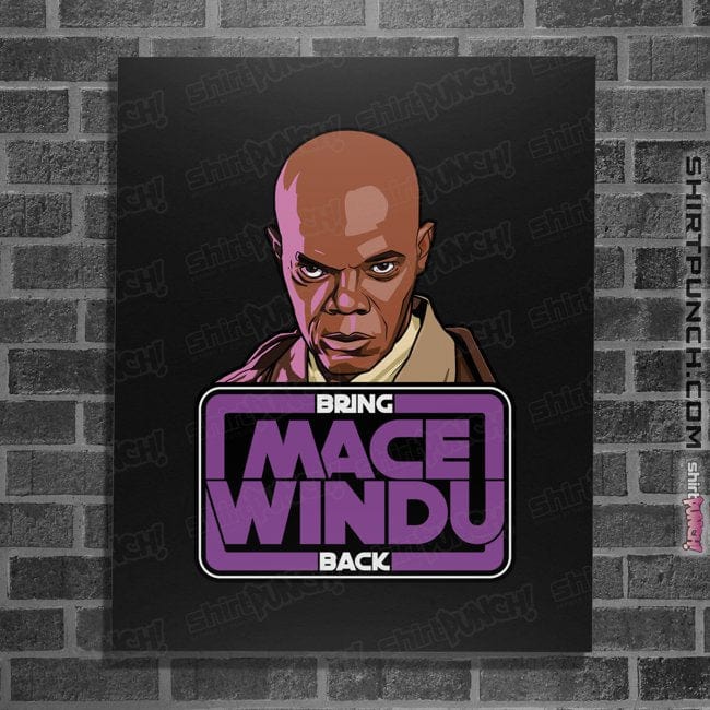 Secret_Shirts Posters / 4"x6" / Black Bring Mace Windu Back