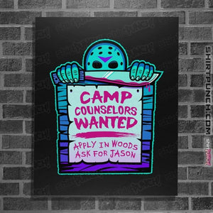 Daily_Deal_Shirts Posters / 4"x6" / Black Camp Counselors Wanted