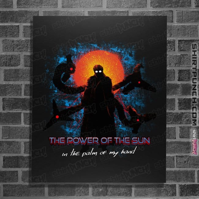 Shirts Posters / 4"x6" / Black The Power Of The Sun