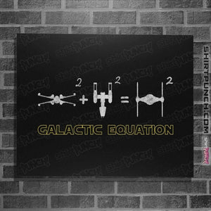 Daily_Deal_Shirts Posters / 4"x6" / Black Galactic Equation