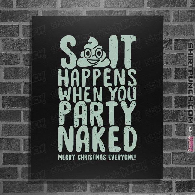 Shirts Posters / 4"x6" / Black Shit Happens