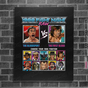 Daily_Deal_Shirts Posters / 4"x6" / Black 1988 Fight Night Raw