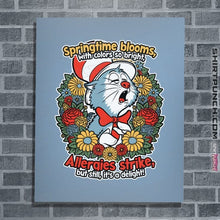 Load image into Gallery viewer, Secret_Shirts Posters / 4&quot;x6&quot; / Powder Blue Spring Allergies
