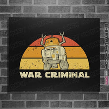 Load image into Gallery viewer, Daily_Deal_Shirts Posters / 4&quot;x6&quot; / Black Vintage Criminal Droid
