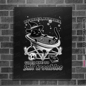 Daily_Deal_Shirts Posters / 4"x6" / Black Goodbye Troubles