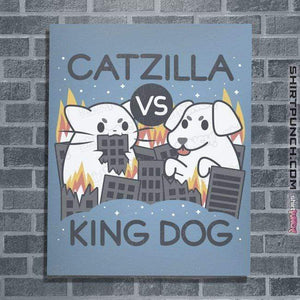 Shirts Posters / 4"x6" / Powder Blue Catzilla VS King Dog
