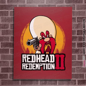 Shirts Posters / 4"x6" / Red Readhead Redemption II