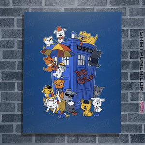 Secret_Shirts Posters / 4"x6" / Royal Blue Dogs Who