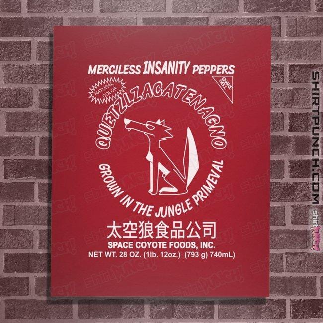Daily_Deal_Shirts Posters / 4"x6" / Red Space Coyote Sriracha