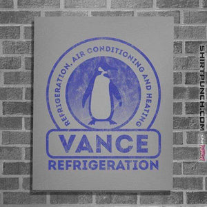 Secret_Shirts Posters / 4"x6" / Sports Grey Vance Refrigeration