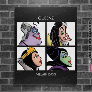 Daily_Deal_Shirts Posters / 4"x6" / Black Queenz Villain Days