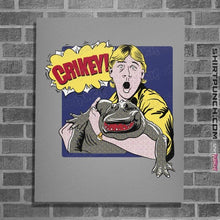 Load image into Gallery viewer, Daily_Deal_Shirts Posters / 4&quot;x6&quot; / Sports Grey Pop Crikey!
