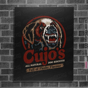 Daily_Deal_Shirts Posters / 4"x6" / Black Cujo's Dog Food